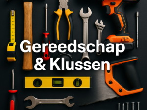 Gereedschap & Klussen