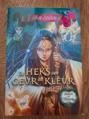 Thea Stilton De Heks van Geur en Kleur Heksen van Fantasia