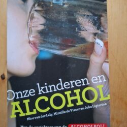 Onze Kinderen en Alcohol Van der Lely De Visser Ligterink NW Adam