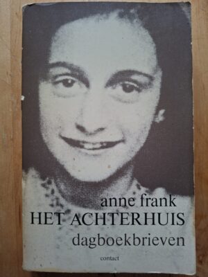 Anne Frank Het Achterhuis Dagboekbrieven Contact 1979 Vintage Editie
