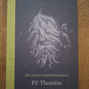 P.F. Thomése De Onderwaterzwemmer Spannende Roman Atlas Contact