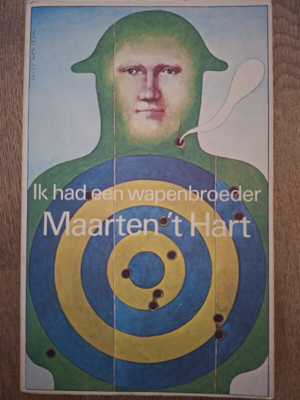 Maarten 't Hart Ik Had Een Wapenbroeder Ethologische Thriller Grote ABC