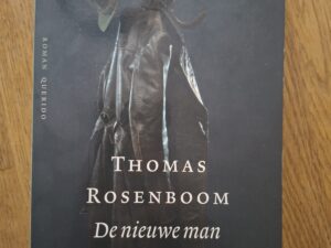 Thomas Rosenboom De Nieuwe Man Libris Literatuur Prijs Querido