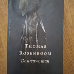 Thomas Rosenboom De Nieuwe Man Libris Literatuur Prijs Querido