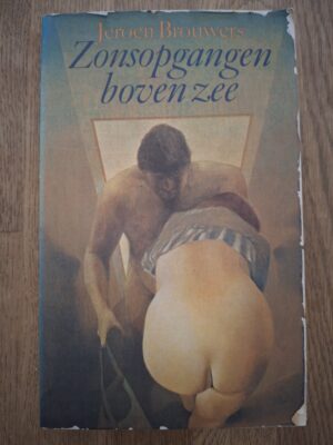 Jeroen Brouwers Zonsopgangen Boven Zee Liefdesroman Grote ABC