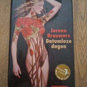 Jeroen Brouwers Datumloze Dagen Libris Literatuur Prijs Shortlist
