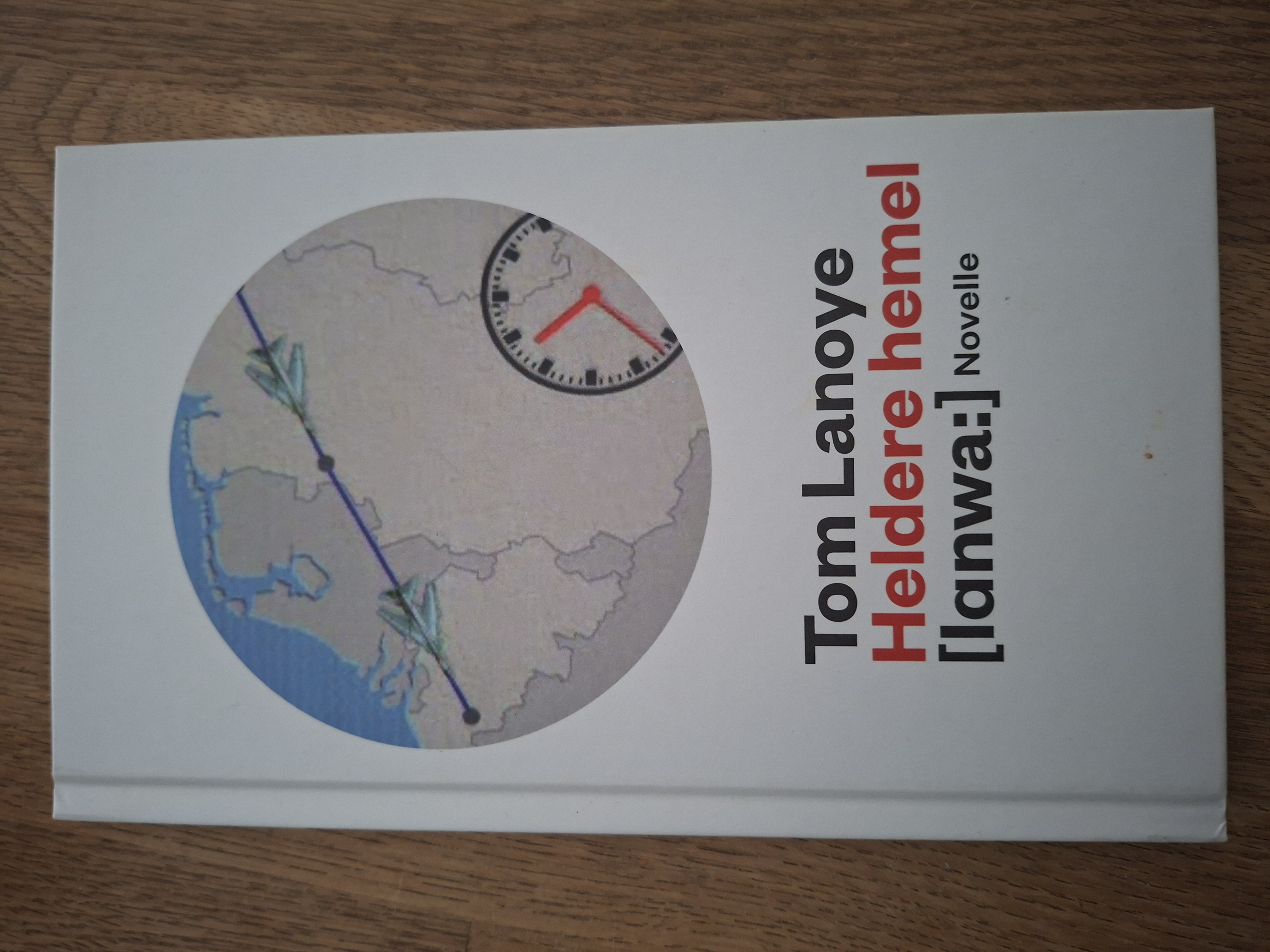 Tom Lanoye Heldere Hemel Novelle Koude Oorlog Thriller