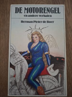 Herman Pieter de Boer De Motorengel Pat Andrea Illustraties