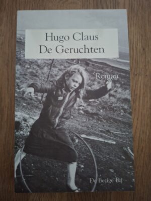 Hugo Claus De Geruchten Libris Literatuur Prijs Vlaams Meesterwerk