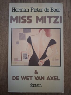 Herman Pieter de Boer Miss Mitzi De Wet van Axel Fontein