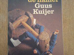 Guus Kuijer De Man met de Hamer Grote ABC Jeugdboek