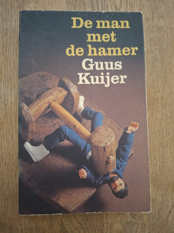 Guus Kuijer De Man met de Hamer Grote ABC Jeugdboek