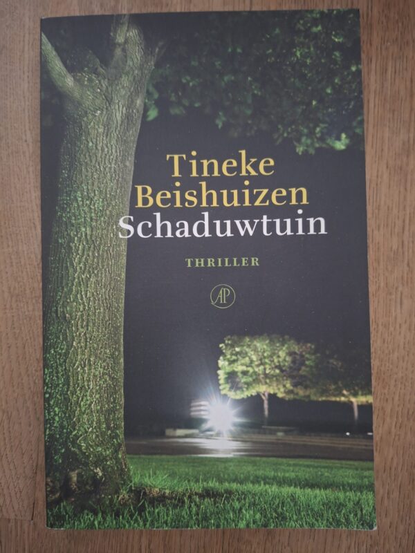 Tineke Beishuizen Schaduwtuin Thriller Arbeiderspers Bestseller