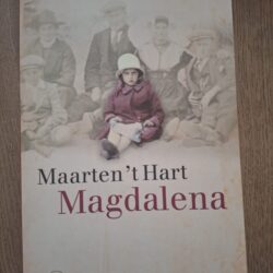 Maarten 't Hart Magdalena Roman Over Moeder Arbeiderspers