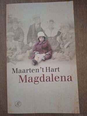 Maarten 't Hart Magdalena Roman Over Moeder Arbeiderspers