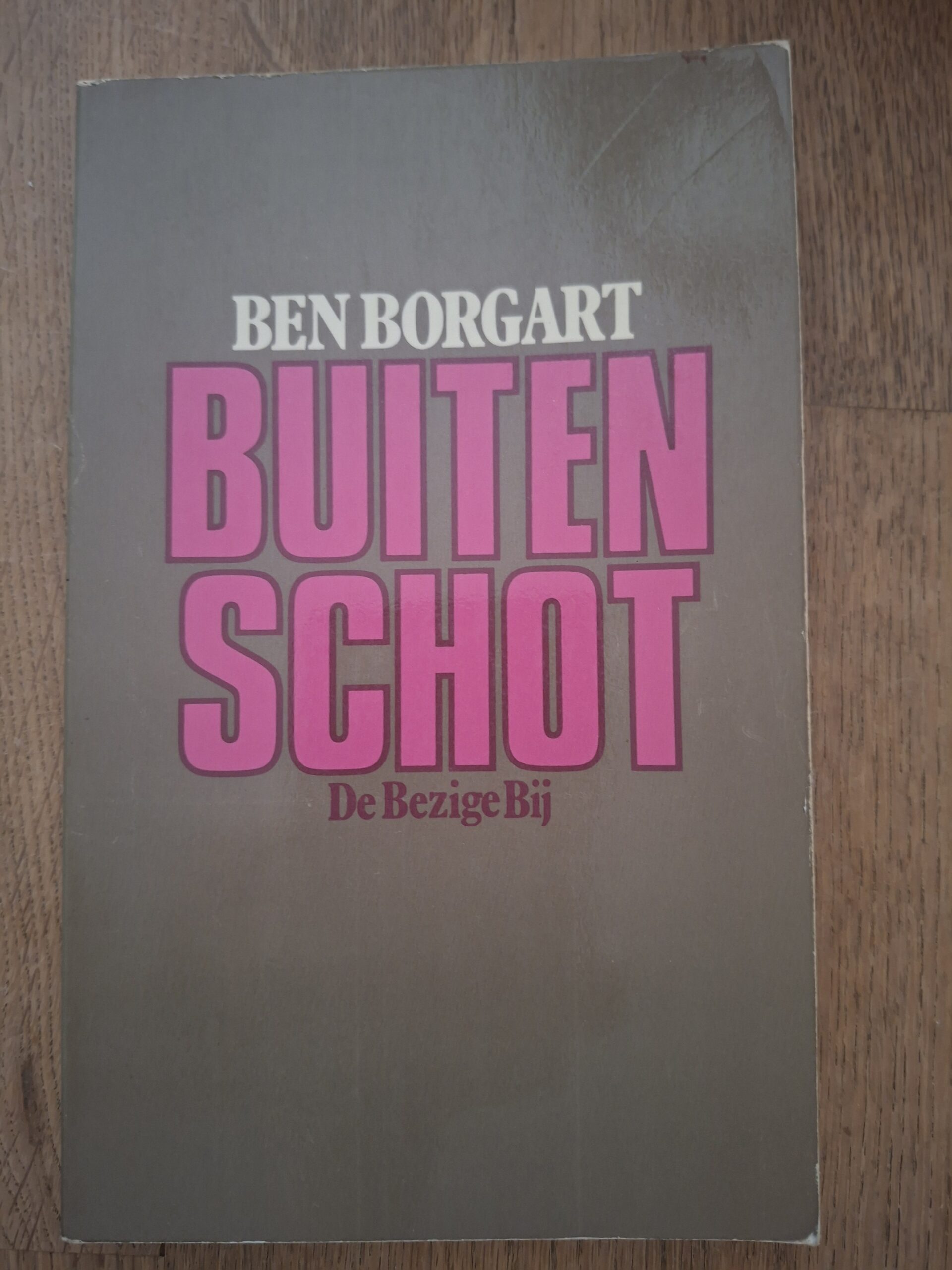 Ben Borgart Buitenschot De Bezige Bij Vintage 1975 Foto Willem Voors