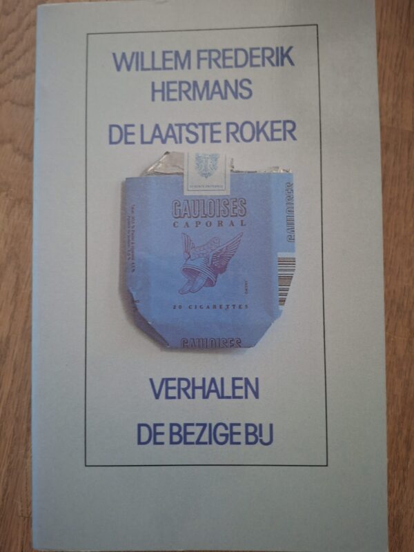 Willem Frederik Hermans De Laatste Roker Verhalen De Bezige Bij
