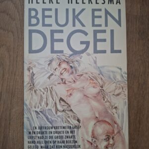 Heere Heeresma Beuk en Degel Novelle Vintage 1983 Geïllustreerd