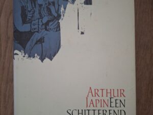 Arthur Japin Een Schitterend Gebrek Historische Roman Arbeiderspers