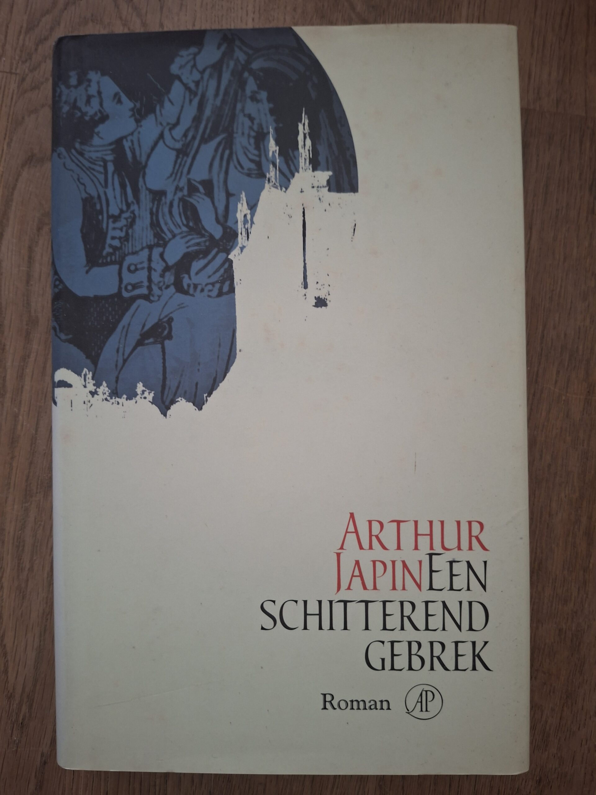 Arthur Japin Een Schitterend Gebrek Historische Roman Arbeiderspers