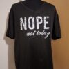 Zwart T-Shirt Nope Not Today Statement Shein Curve Maat 2XL