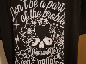 Zwart T-Shirt Don't Be Part Of Problem Be Whole Problem Schedel Maat 3XL