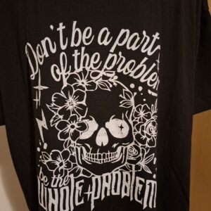 Zwart T-Shirt Don't Be Part Of Problem Be Whole Problem Schedel Maat 3XL