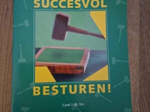 Boek Succesvol Besturen Carel J.M. Vis Bestuurswerk Handboek