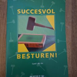 Boek Succesvol Besturen Carel J.M. Vis Bestuurswerk Handboek