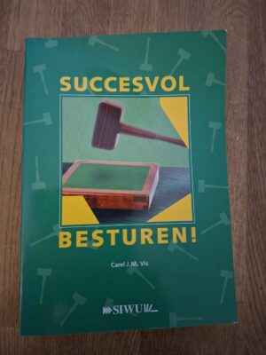 Boek Succesvol Besturen Carel J.M. Vis Bestuurswerk Handboek