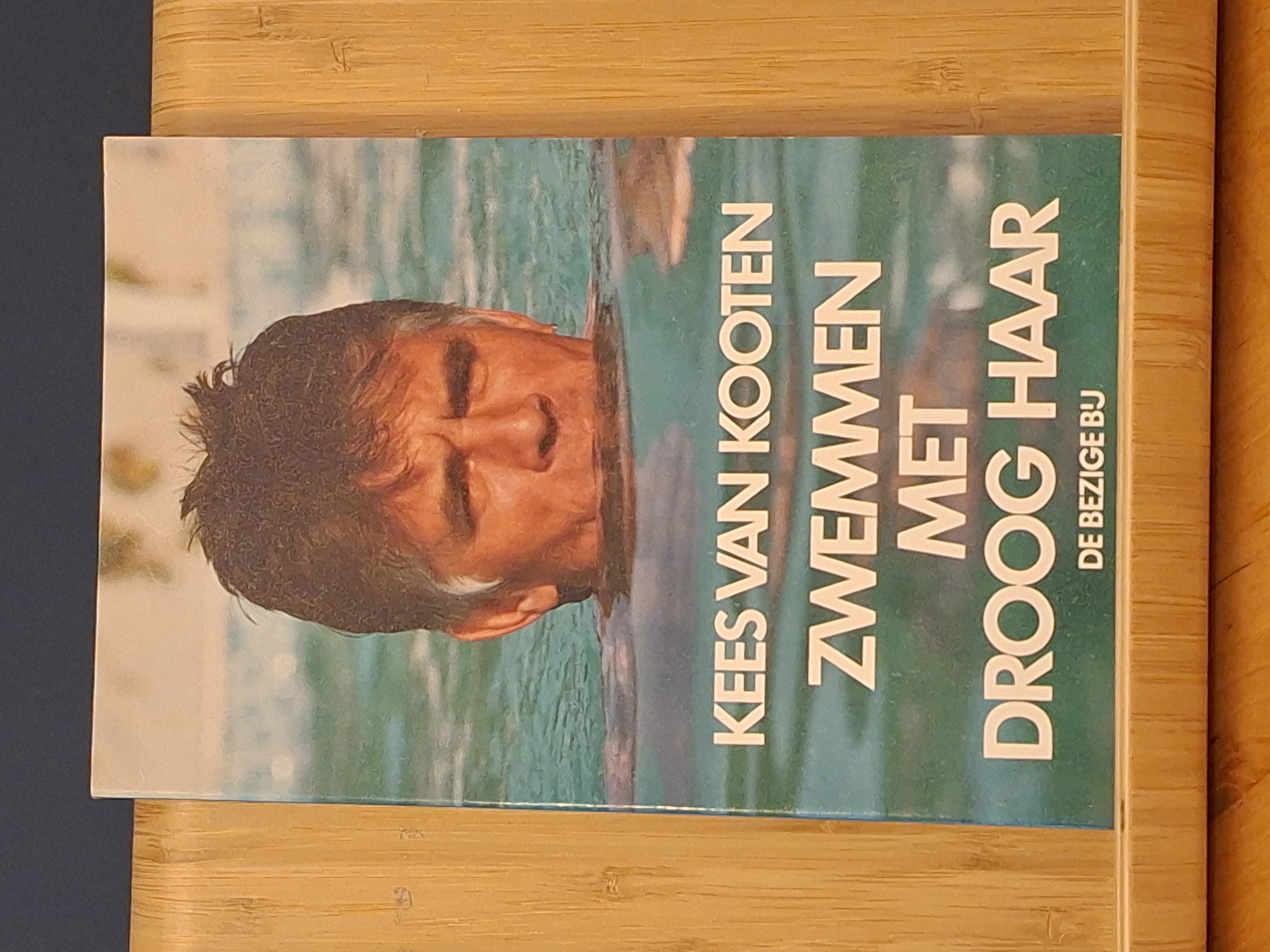 Zwemmen Met Droog Haar - Kees van Kooten
