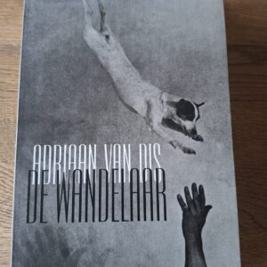 Adriaan van Dis - De wandelaar (roman)