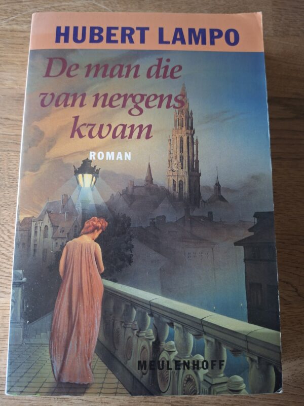20260128_122521 Hubert Lampo - De man die van nergens kwam (roman)