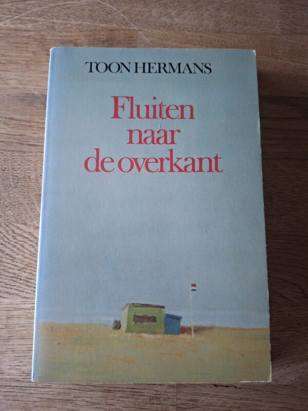 Toon Hermans - Fluiten naar de overkant