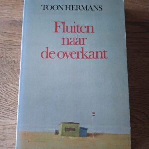 Toon Hermans - Fluiten naar de overkant