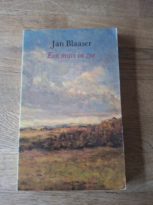 Jan Blaaser - Een muis in zee