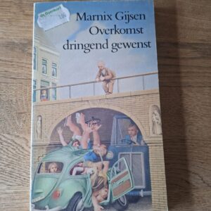20260128_122944 Marnix Gijsen - Overkomst dringend gewenst (Boekenweekgeschenk 1978)