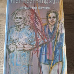20260128_123119 Adriaan van der Veen - Niet meer bang zijn (Elseviers Literaire Serie)