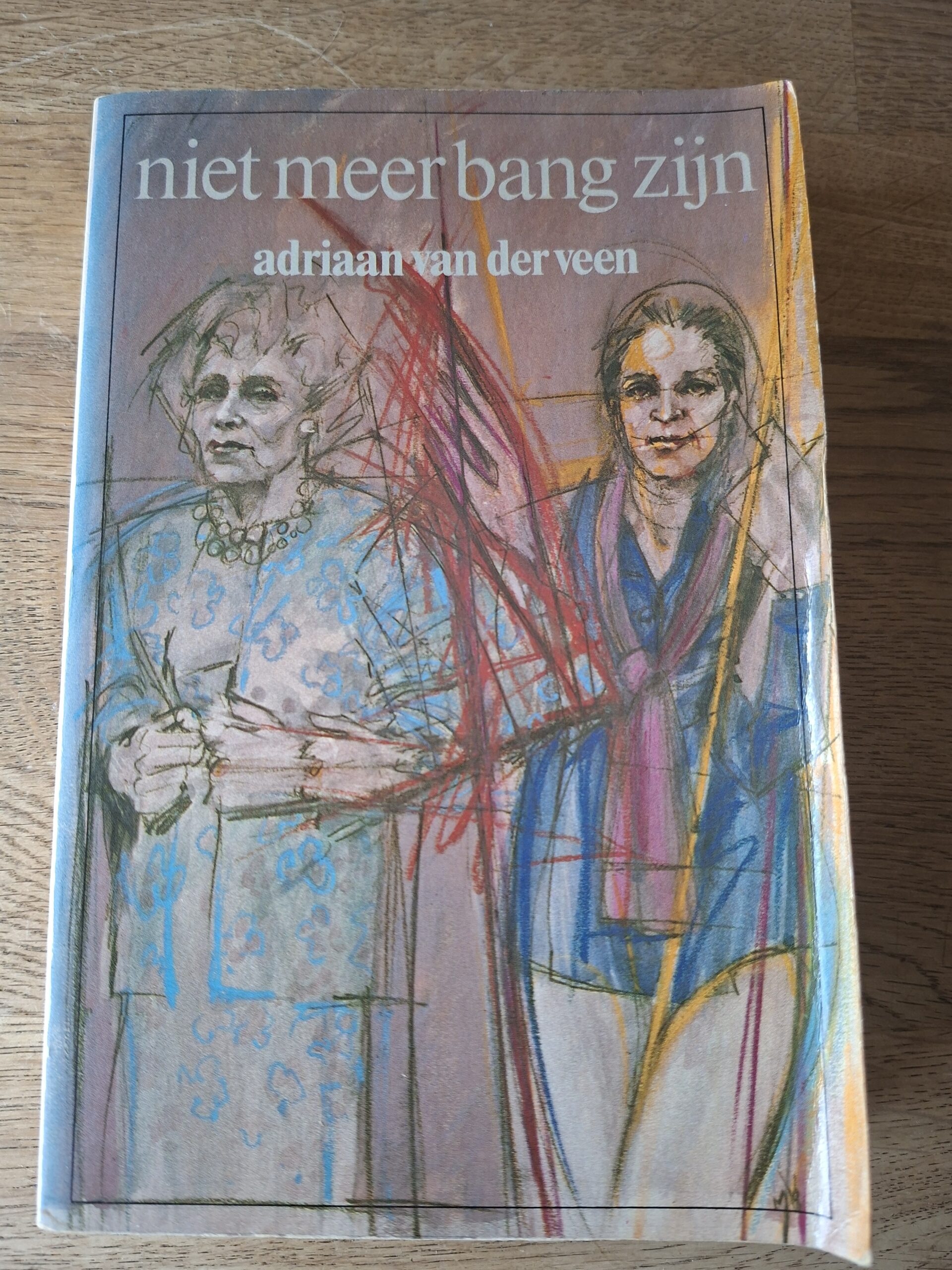 20260128_123119 Adriaan van der Veen - Niet meer bang zijn (Elseviers Literaire Serie)