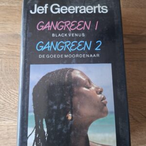 20260128_123233 Jef Geeraerts - Gangreen 1 & 2: Black Venus / De goede moordenaar