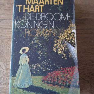 Maarten 't Hart - De droomkoningin (roman)