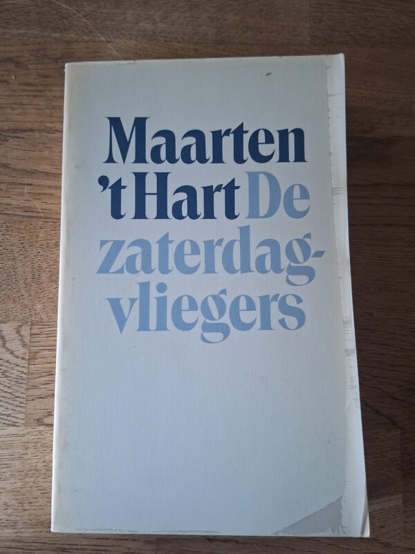 Maarten 't Hart - De zaterdagvliegers (verhalen)