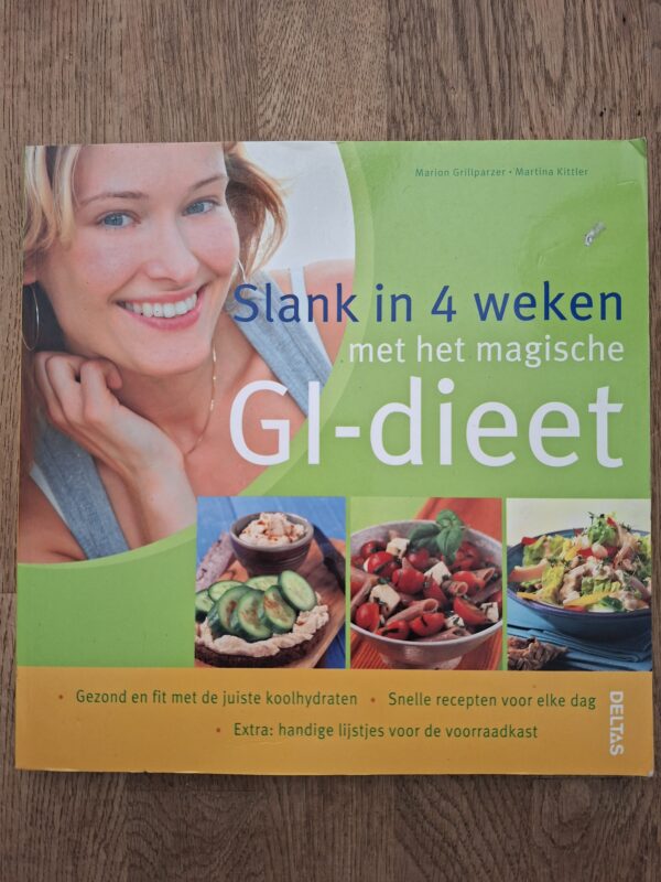 Marion Grillparzer & Martina Kittler - Slank in 4 weken met het magische GI-dieet