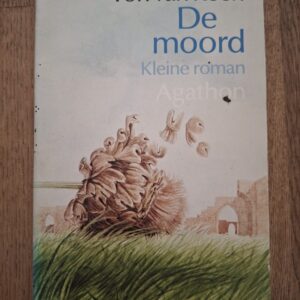 Ton van Reen - De moord (kleine roman)