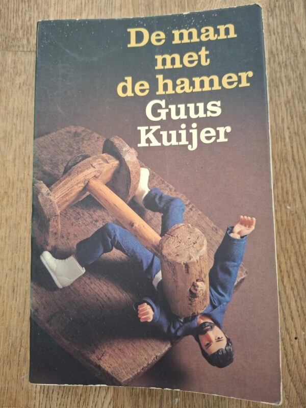 Guus Kuijer - De man met de hamer (verhalen)