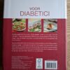 Voor Diabetici - Meer dan 120 lekkere alledaagse recepten
