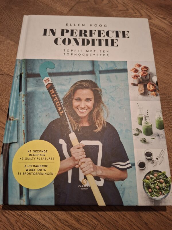 In perfecte conditie - Ellen Hoog (hardcover)