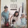 Vullen of voeden: Een wegwijzer voor ouders - Wilfred en Lili Genee (hardcover)