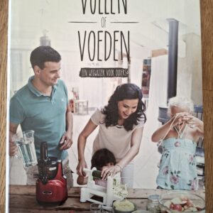 Vullen of voeden: Een wegwijzer voor ouders - Wilfred en Lili Genee (hardcover)