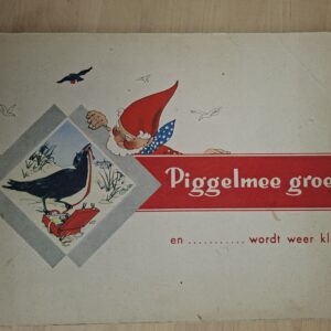 Piggelmee groeit en wordt weer klein vintage kinderboek Nans van Leeuwen jaren 50